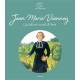 Un saint, une histoire - Jean-Marie Vianney - Le saint curé d'Ars 