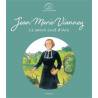 Un saint, une histoire - Jean-Marie Vianney - Le saint curé d'Ars