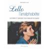 Lello l'analphabète - Histoire et mission d'un familier de Marie 