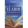 Elabor - J'écris mon Plan de Vie - J'ai décidé de mettre Dieu à la première place 