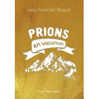 Prions en vacances