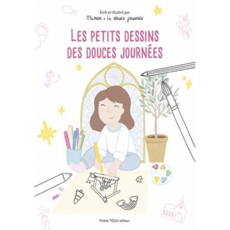 Les petits dessins des douces journées