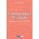 Communiquer l'Evangile - Stratégies et structures des Eglises