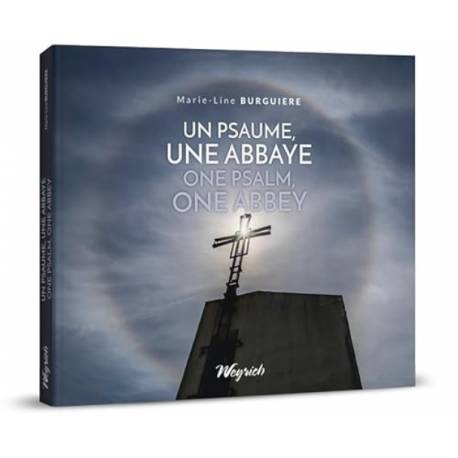 Un psaume, une abbaye - One psalm, one abbey