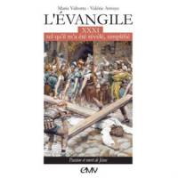 L'évangile tel qu'il m'a été révélé, simplifié - tome 31 