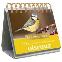 365 jours pour les amoureux des oiseaux - les almaniaks