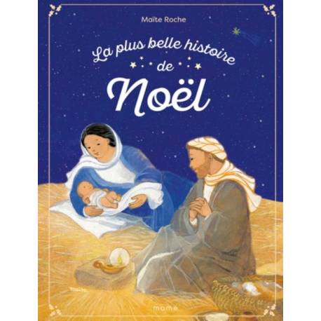 La plus belle histoire de Noël - Nouvelle édition