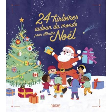 24 histoires autour du monde pour attendre Noël 