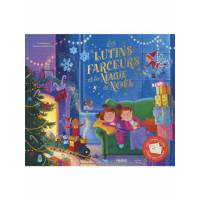 Les lutins farceurs et la magie de Noël