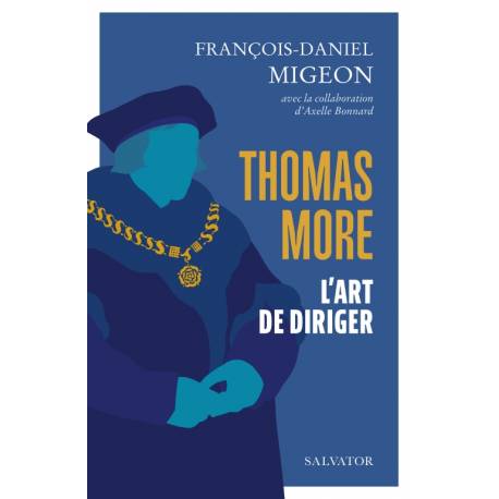 Thomas More - L'art de diriger
