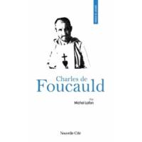 Prier 15 jours - Charles de Foucauld