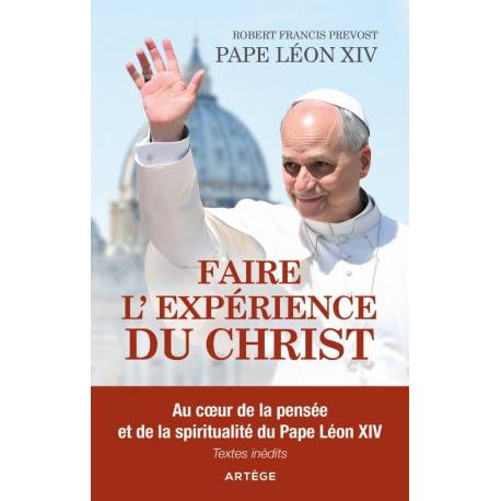 Faire l'expérience du Christ 