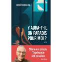 Y aura-t-il un paradis pour moi ? 