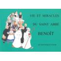 Vie et miracle du Saint Abbé Benoît 
