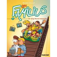 BD - Les Familius - Tome 17 - Un long fleuve tranquille