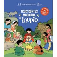 Trois contes musicaux de Loupio 