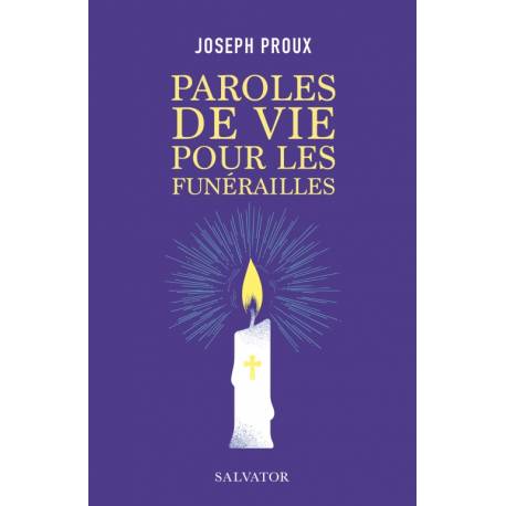 Paroles de vie pour les funérailles