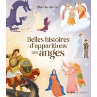 Belles histoires d'apparitions des anges 