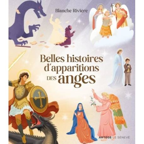 Belles histoires d'apparitions des anges 