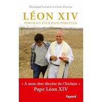 Léon XIV - Portrait d'un pape péruvien