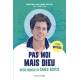 Pas moi mais Dieu - Notes inédites de Carlo Acutis