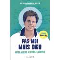 Pas moi mais Dieu - Notes inédites de Carlo Acutis