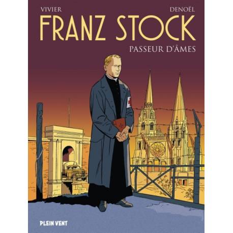 BD - Franz Stock - Passeur d'âmes