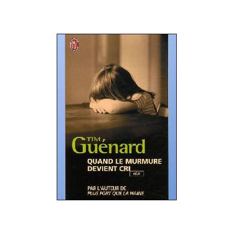 Quand le murmure devient cri