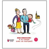 A la messe avec un tout petit (9 mois - 3 ans)