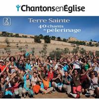 Cd - Chantons En Eglise -Terre Sainte - 40 Chants De Pelerinage