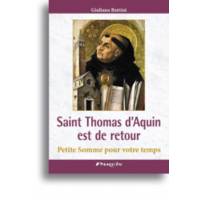 Saint Thomas D'aquin Est De Retour - Petite Somme Pour Votre Temps 