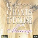 CD - Célèbres chants d'église pour le mariage - Volume 1