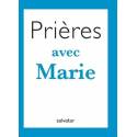 Prières avec Marie 