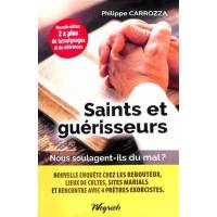 Saints et guérisseurs - Nous soulagent-ils du mal ? 