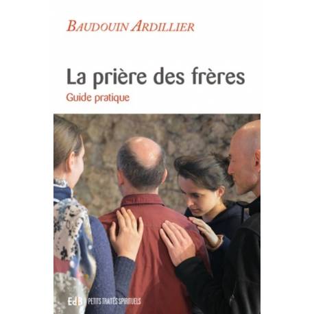 La prière des frères
