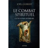 Le combat spirituel - Clé de la paix intérieure