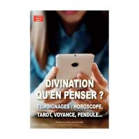 Divination qu'en penser ? - Témoignages : Horoscope, Tarot, Voyance, Pendule... 