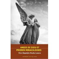 Anges de Dieu et prières miraculeuses 
