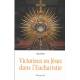 Victorieux en Jésus dans l'Eucharistie 