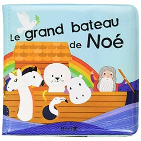 Le grand bateau de Noé - Livre pour le bain