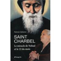 Saint Charbel - Le miracle de Nohad et le 22 du mois