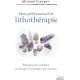 Mon petit manuel de lithothérapie