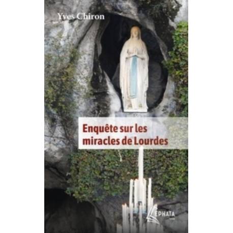 Enquête sur les miracles de Lourdes - Poche 
