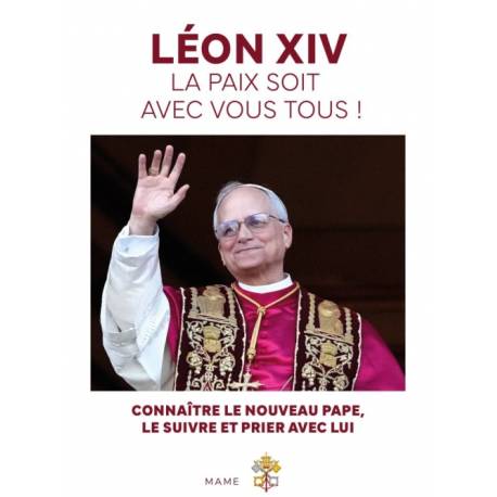 Léon XIV - La paix soit avec vous tous ! 