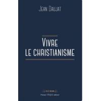 Vivre le christianisme