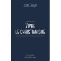 Vivre le christianisme