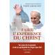 Faire l'expérience du Christ 