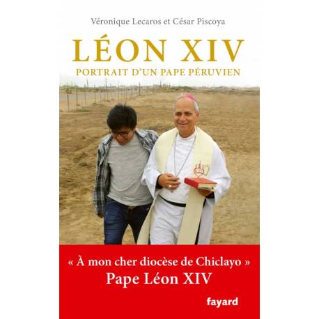 Léon XIV - Portrait d'un pape péruvien 