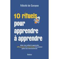 10 rituels pour apprendre à apprendre 