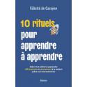 10 rituels pour apprendre à apprendre 